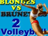 Blondes VS Brunettes-2: Volleyball  game