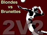 2x2 VOLLEYBALL (Blondes vs Brunettes)  game